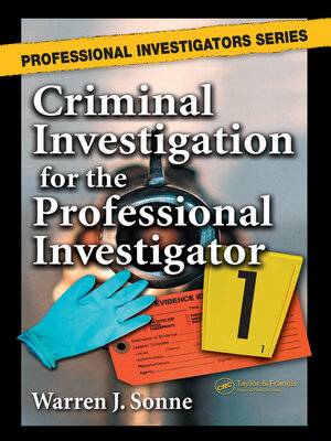 cover image of Criminal Investigation for the Professional Investigator